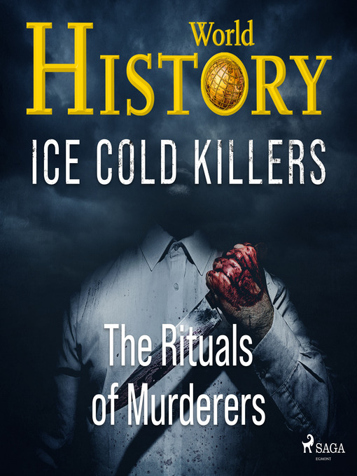 Title details for Ice Cold Killers--The Rituals of Murderers by Alt om Historie - Wait list